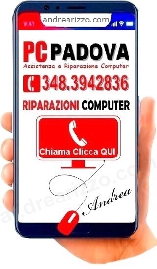 chiama 3483942836  per assistenza tecnica computer Padova 