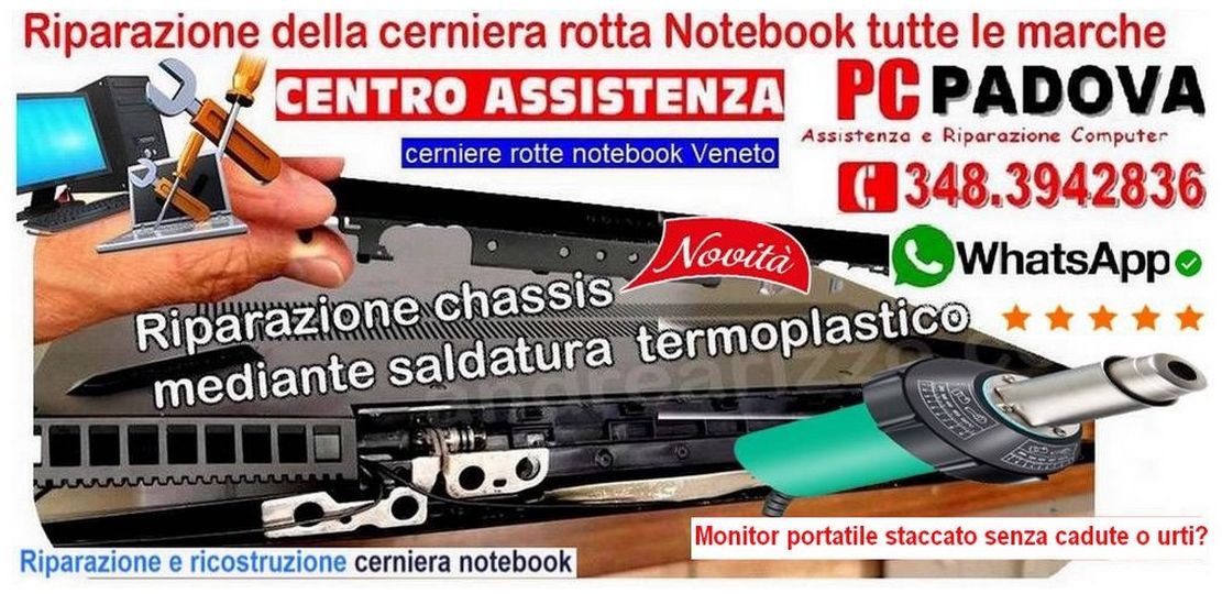 servizi di assistenza Scocca-cerniera rotta notebook riparazioni sostituzioni padova